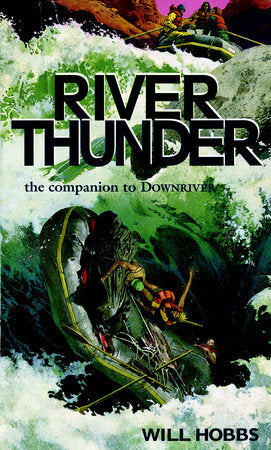 River Thunder Paperback by Will Hobbs