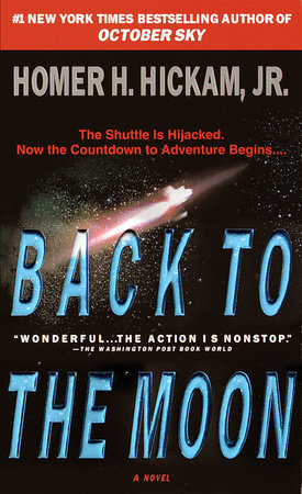 Back to the Moon Paperback by Homer Hickam