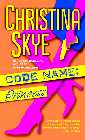 Code Name: Princess Paperback by Christina Skye