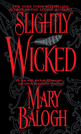 Slightly Wicked Paperback by Mary Balogh