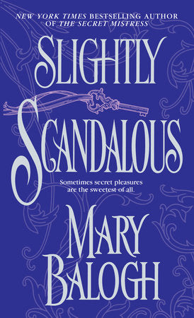 Slightly Scandalous Paperback by Mary Balogh