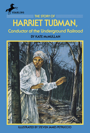 The Story of Harriet Tubman Paperback by Kate McMullan