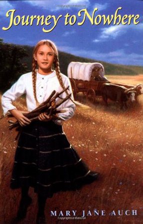 Journey to Nowhere Paperback by Mary Jane Auch