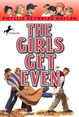 The Girls Get Even Paperback by Phyllis Reynolds Naylor