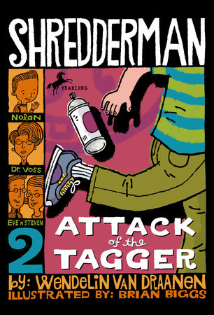 Shredderman: Attack of the Tagger Paperback by Wendelin Van Draanen