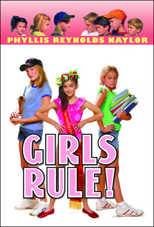 Girls Rule! Paperback by Phyllis Reynolds Naylor