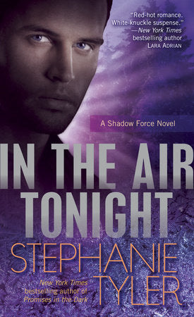 In the Air Tonight Paperback by Stephanie Tyler
