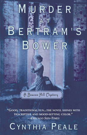 Murder at Bertram's Bower Paperback by Cynthia Peale