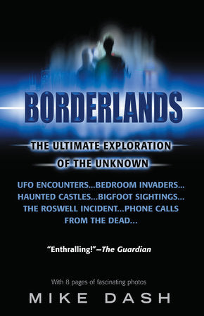 Borderlands Paperback by Mike Dash