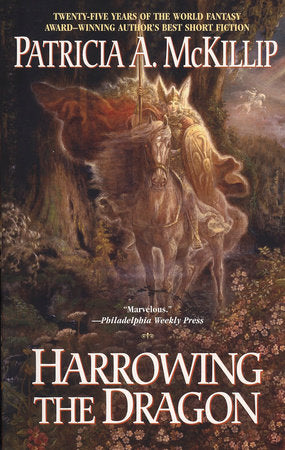 Harrowing the Dragon Paperback by Patricia A. McKillip