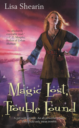 Magic Lost, Trouble Found Paperback by Lisa Shearin