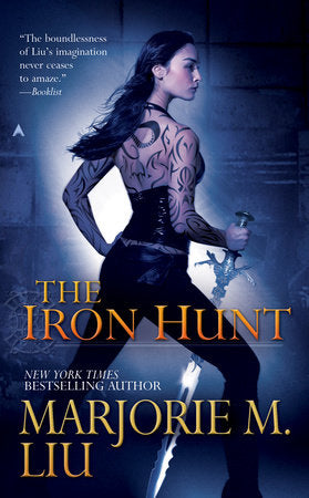 The Iron Hunt Paperback by Marjorie M. Liu