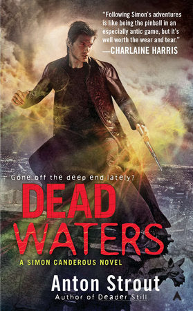 Dead Waters Paperback by Anton Strout