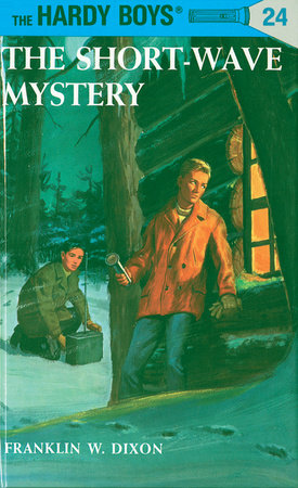Hardy Boys 24: the Short-Wave Mystery Hardcover by Franklin W. Dixon