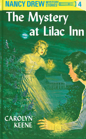 Nancy Drew 04: the Mystery at Lilac Inn Hardcover by Carolyn Keene