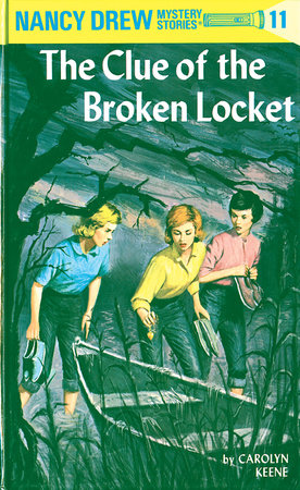 Nancy Drew 11: the Clue of the Broken Locket Hardcover by Carolyn Keene