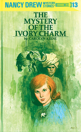 Nancy Drew 13: the Mystery of the Ivory Charm Hardcover by Carolyn Keene