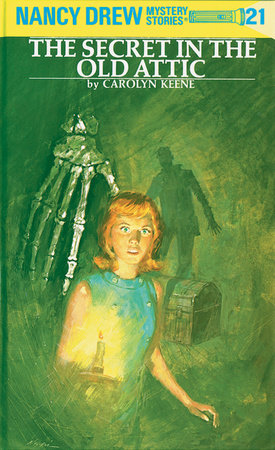 Nancy Drew 21: the Secret in the Old Attic Hardcover by Carolyn Keene