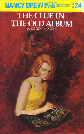 Nancy Drew 24: the Clue in the Old Album Hardcover by Carolyn Keene