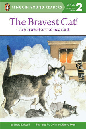 The Bravest Cat! Paperback by Laura Driscoll; Illustrated by DyAnne DiSalvo-Ryan