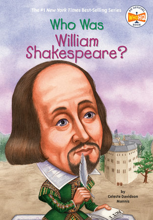 Who Was William Shakespeare? Paperback by Celeste Davidson Mannis; Illustrated by John O'Brien
