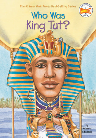 Who Was King Tut? Paperback by Roberta Edwards; Illustrated by True Kelley