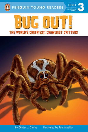 Bug Out! Paperback by Ginjer L. Clarke; Illustrated by Pete Mueller