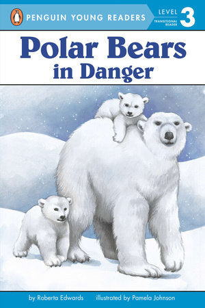 Polar Bears Paperback by Roberta Edwards; Illustrated by Pamela Johnson