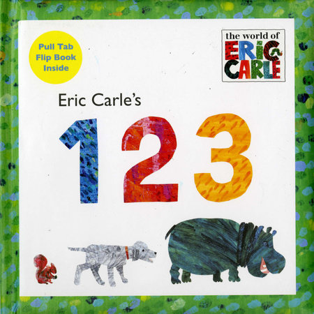 Eric Carle's 123 Hardcover by Eric Carle