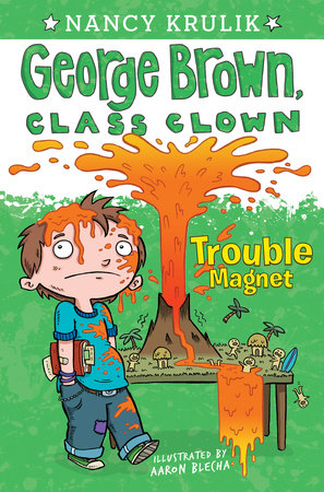 Trouble Magnet #2 Paperback by Nancy Krulik; Illustrated by Aaron Blecha