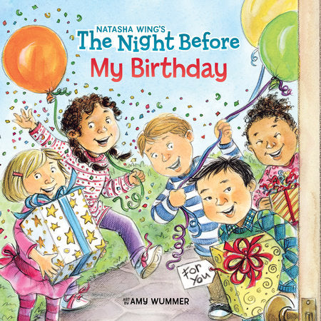 The Night Before My Birthday Paperback by Natasha Wing; Illustrated by Amy Wummer