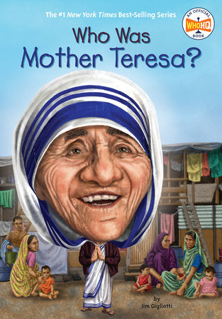 Who Was Mother Teresa? Paperback by Jim Gigliotti; Illustrated by David Groff