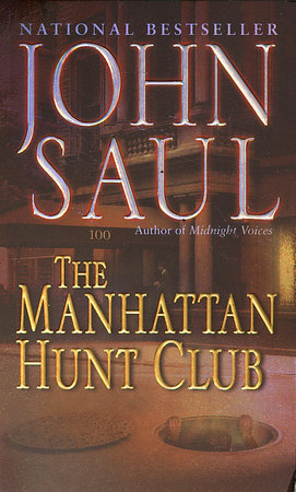 The Manhattan Hunt Club Paperback by John Saul