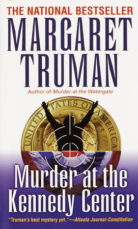 Murder at the Kennedy Center Paperback by Margaret Truman