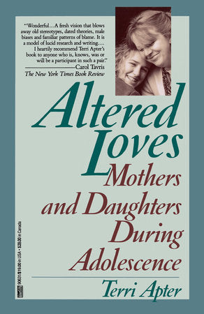 Altered Loves Paperback by Terri Apter
