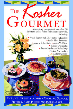 Kosher Gourmet Paperback by 92nd Street Y Cooking School; The 92nd Street Y Cooking School