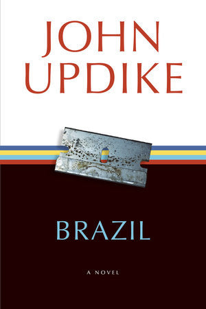 Brazil TR by John Updike