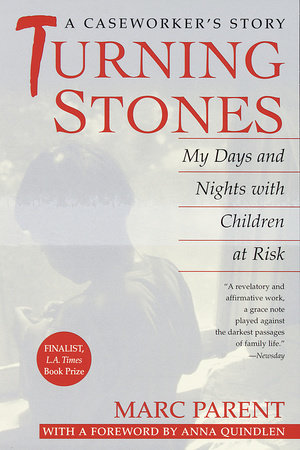 Turning Stones Paperback by Marc Parent with Anna Quindlen