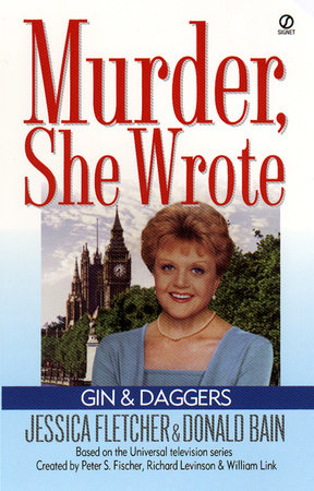Murder, She Wrote: Gin and Daggers Paperback by Jessica Fletcher
