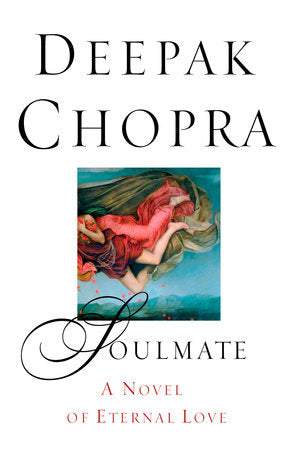 Soulmate: Paperback by Deepak Chopra