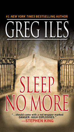 Sleep No More Paperback by Greg Iles