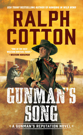 Gunman's Song Paperback by Ralph Cotton