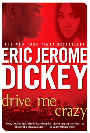 Drive Me Crazy Paperback by Eric Jerome Dickey