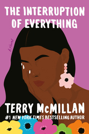 The Interruption of Everything Paperback by Terry McMillan