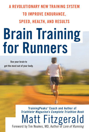 Brain Training for Runners Paperback by Matt Fitzgerald