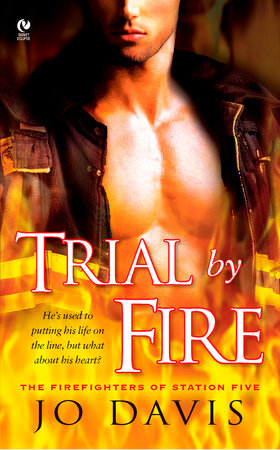 Trial By Fire Paperback by Jo Davis