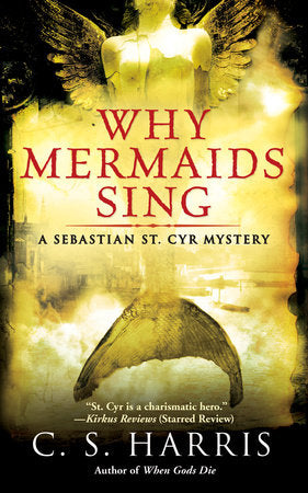 Why Mermaids Sing Paperback by C. S. Harris