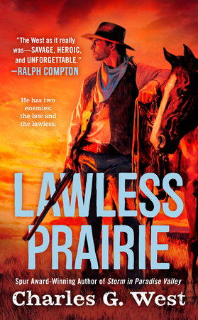 Lawless Prairie Paperback by Charles G. West