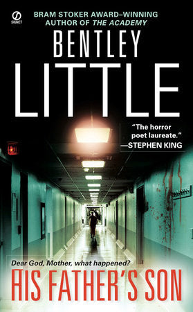 His Father's Son Paperback by Bentley Little