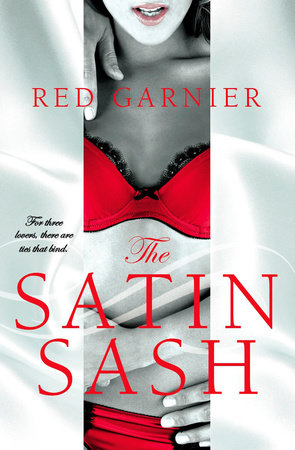 The Satin Sash Paperback by Red Garnier